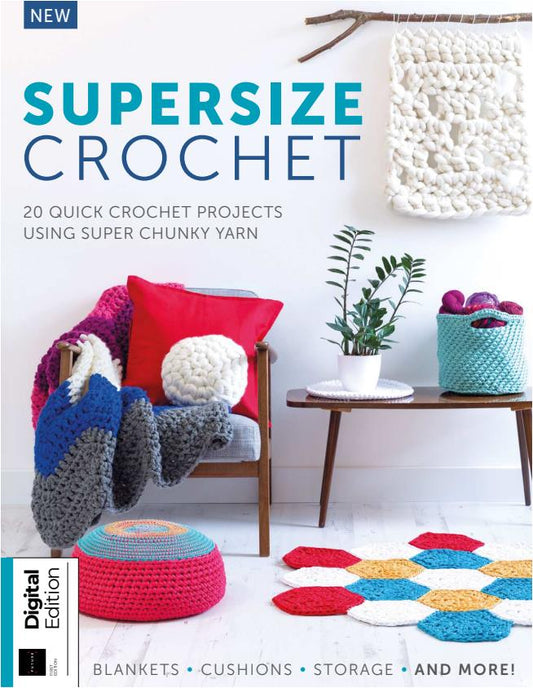Supersize Crochet - 1st Edition 2023 - Supersize Crochet