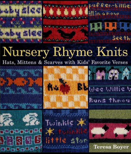 Teresa Boyer - Nursery Rhyme Knits - 2006
