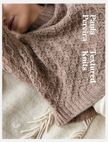 Textured Knits by Paula Pereira (Laine)