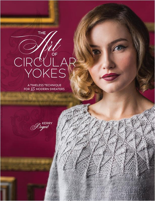 The Art of Circular Yokes - Kerry Bogert