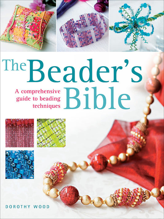 The Beader's Bible (Dorothy Wood)