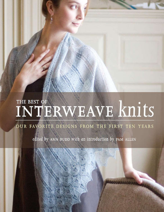 The Best of Interweave Knits by Budd Ann (2007)