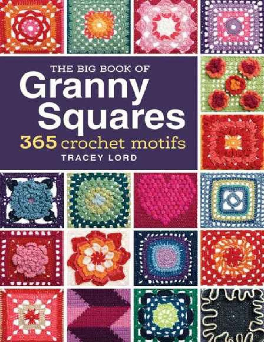 The Big Book Of Granny Squares (2014)