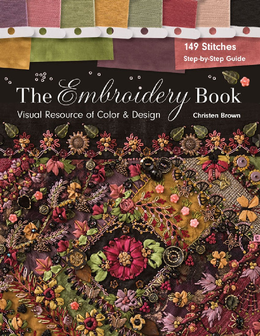 The Embroidery Book - Visual Resource of Color & Design by Christen Brown