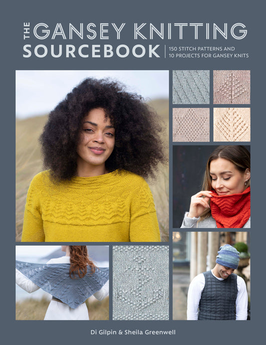 The Gansey Knitting Sourcebook (Di Gilpin & Sheila Greenwell) (2021)