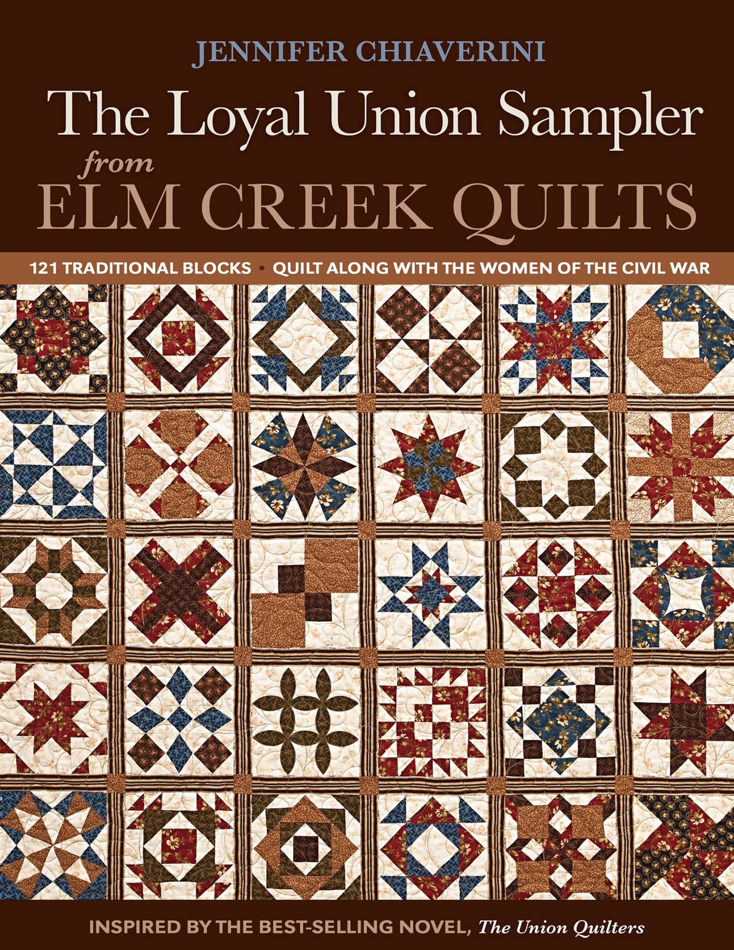 The Loyal Union Sampler from Elm Creek Quilts - Jennifer Chiaverini