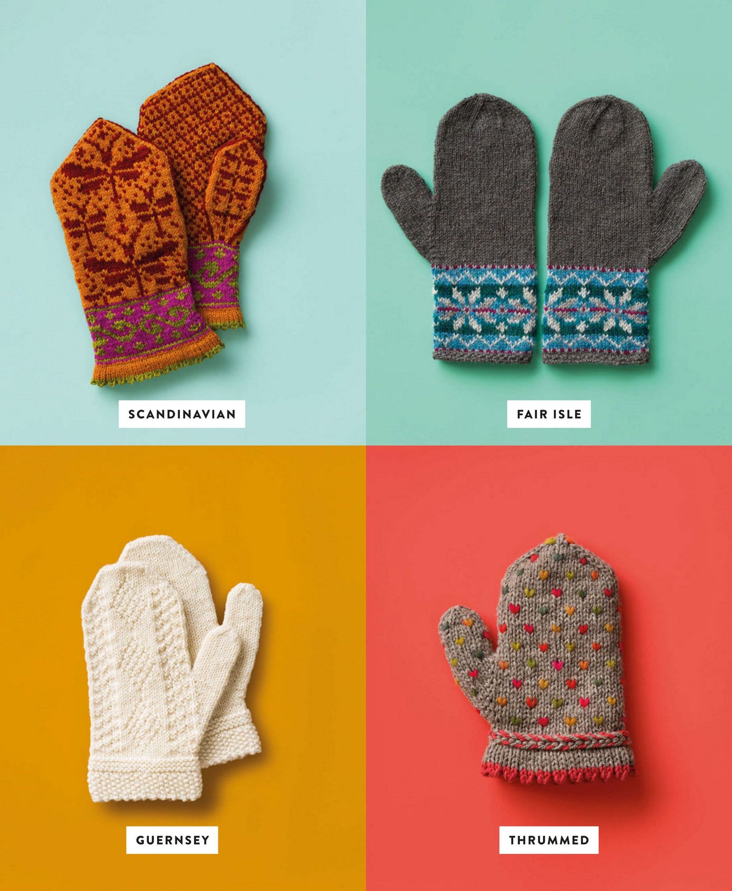 The Mitten Handbook Knitting Recipes to Make Your Own (Mary Scott Huff)