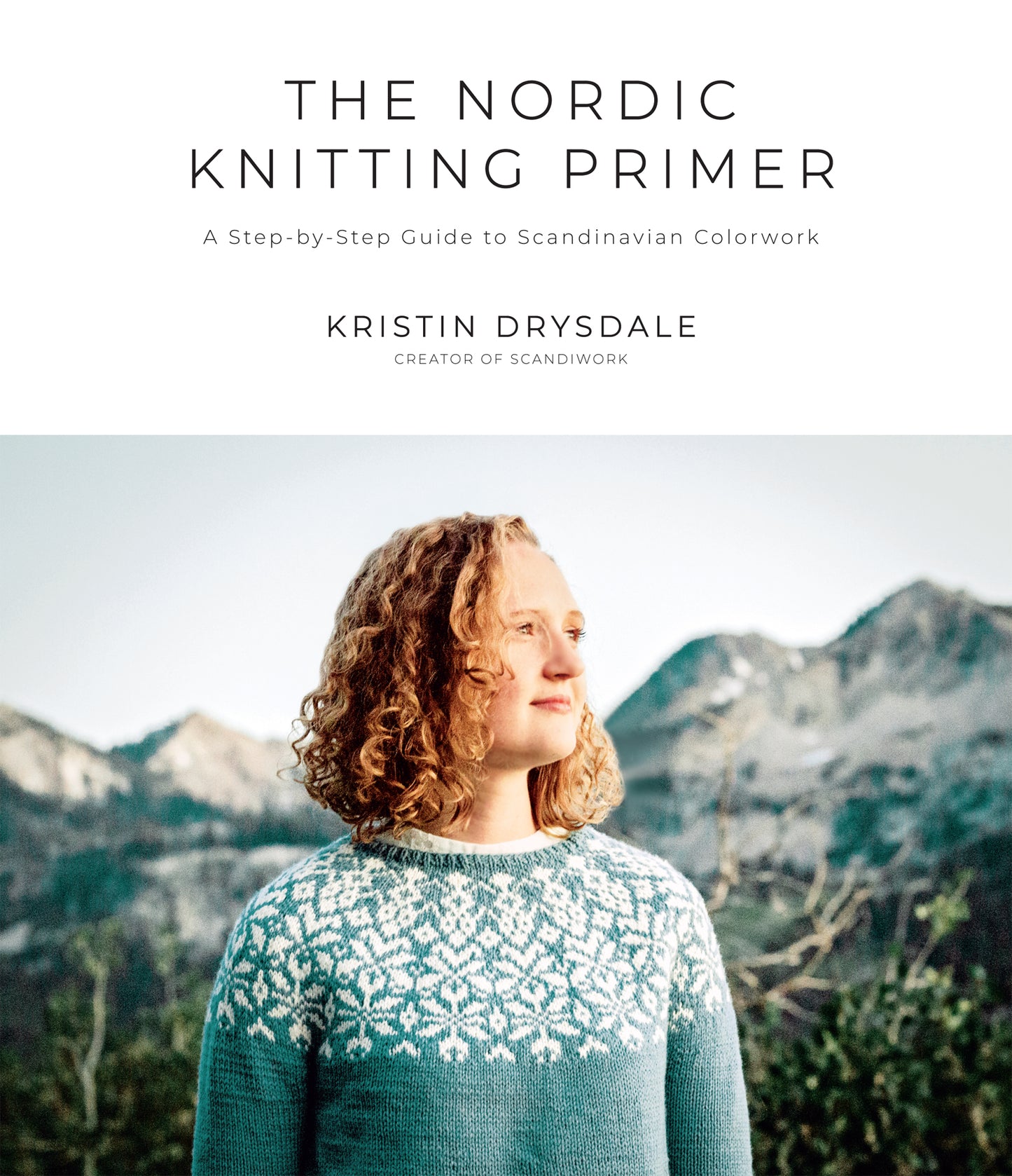 The Nordic Knitting Primer (Kristin Drysdale)