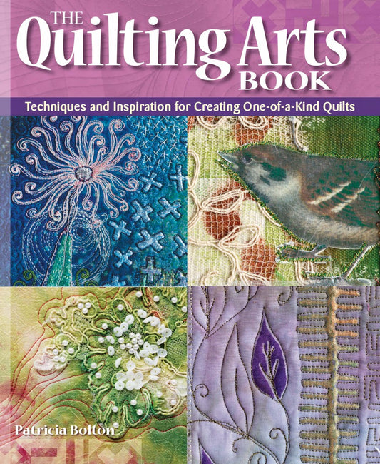 The Quilting Arts Book (Patricia Bolton)