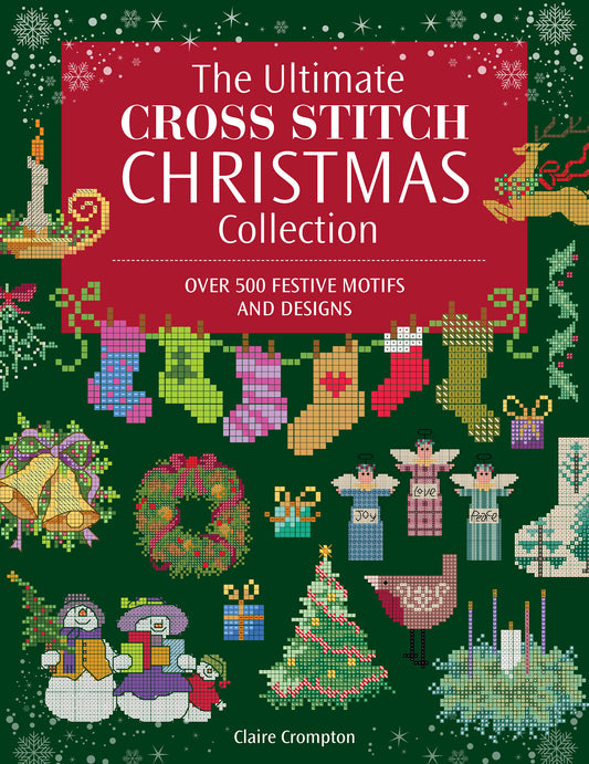The Ultimate Cross Stitch Christmas Collection