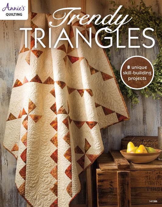 Trendy Triangles (Annie's Quilting)