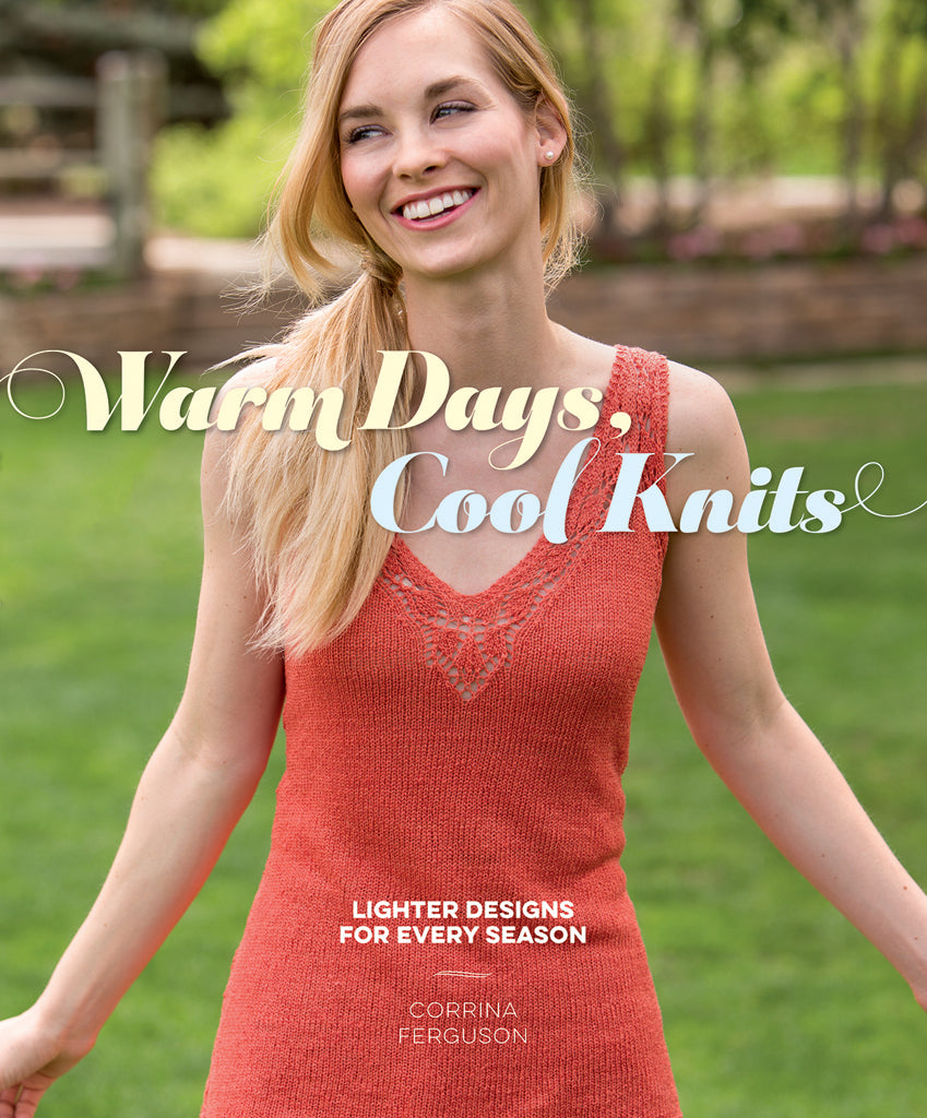 Warm Days, Cool Knits - Corrina Ferguson