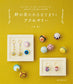 Small Wildflower Temari Balls and Accessories (Ayako Terashima) (2021)