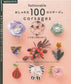 Easy With a Trowel! Fashionable 100 Corsages