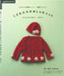 The First Hand-Knitting - Fashionable Knitwear for Children